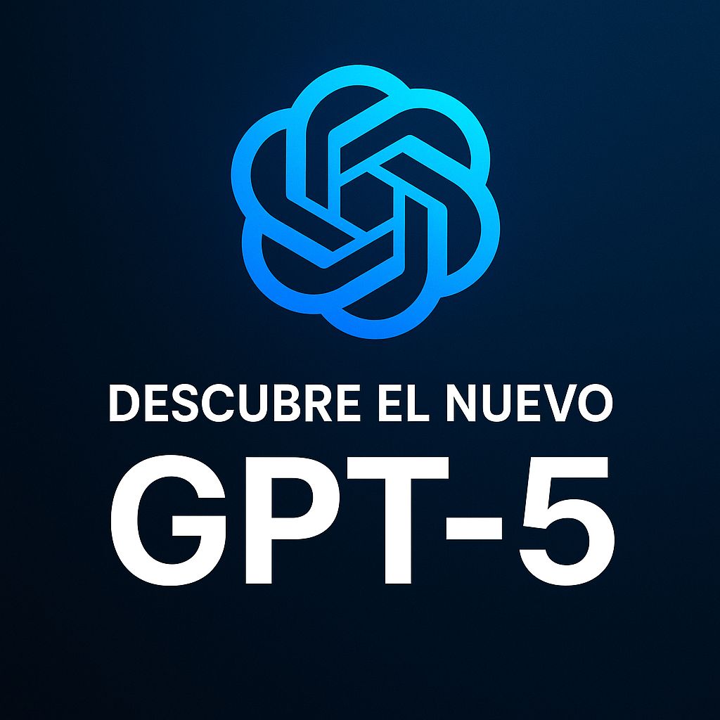 GPT-5: tu nuevo consejero silencioso para tu empresa, industria y negocio. 1